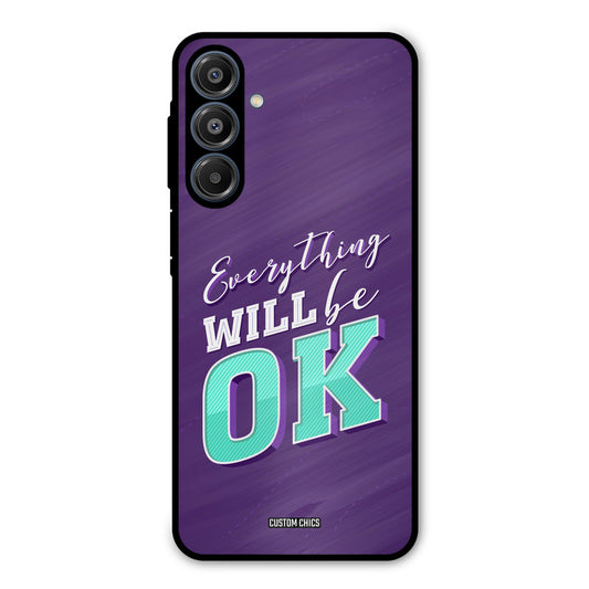 Will Be Ok Samsung Galaxy A16 5G Mobile Back Cover - Typography PrintShield Case