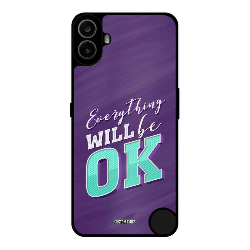 Will Be Ok Nothing CMF Phone 1 Mobile Back Cover - Typography PrintShield Case