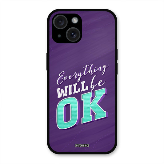 Will Be Ok iPhone 15 Mobile Back Cover - Typography PrintShield Case
