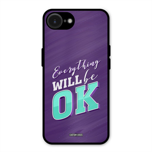 Will Be Ok iPhone 16e Mobile Back Cover - Typography PrintShield Case