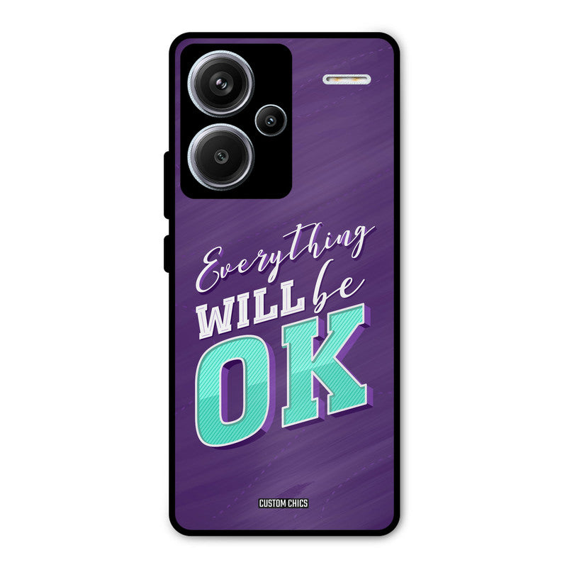 Will Be Ok Redmi Note 13 Pro Plus Mobile Back Cover - Typography PrintShield Case