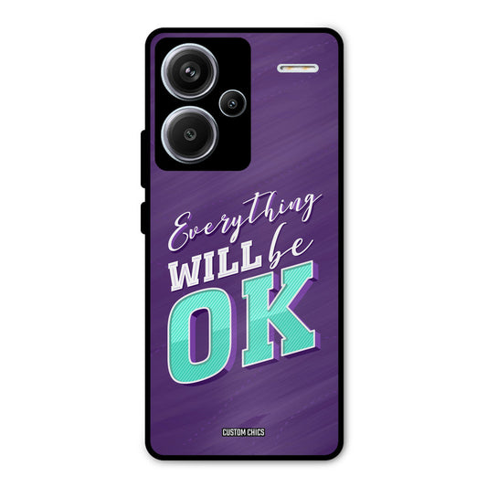 Will Be Ok Redmi Note 13 Pro Plus Mobile Back Cover - Typography PrintShield Case
