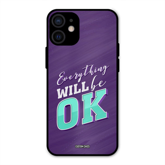Will Be Ok iPhone 12 Mini Mobile Back Cover - Typography PrintShield Case