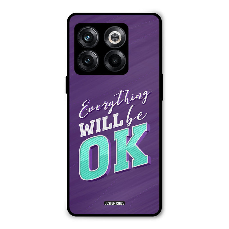 Will Be Ok Oneplus 10T Mobile Back Cover - Typography PrintShield Case