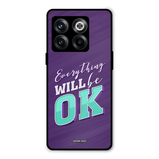 Will Be Ok Oneplus 10T Mobile Back Cover - Typography PrintShield Case