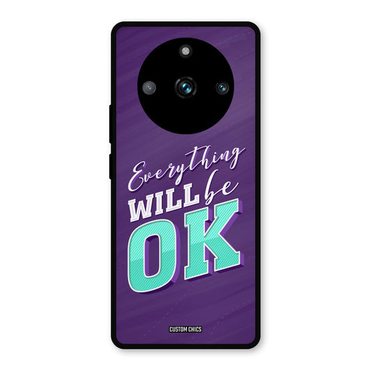 Will Be Ok Realme 11 Pro Plus Mobile Back Cover - Typography PrintShield Case