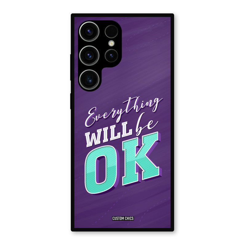 Will Be Ok Samsung Galaxy S23 Ultra Mobile Back Cover - Typography PrintShield Case