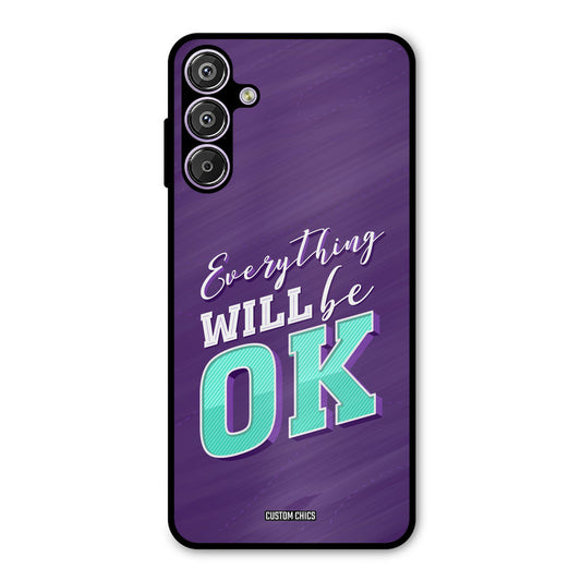 Will Be Ok Samsung Galaxy M15 Mobile Back Cover - Typography PrintShield Case