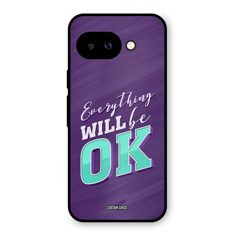 Will Be Ok Google Pixel 9A Mobile Back Cover - Typography PrintShield Case