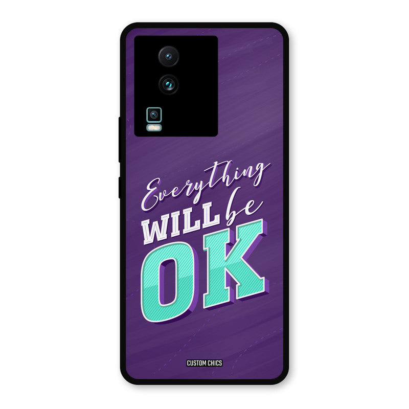 Will Be Ok IQOO Neo 7 Mobile Back Cover - Typography PrintShield Case