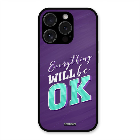 Will Be Ok iPhone 15 Pro Max Mobile Back Cover - Typography PrintShield Case