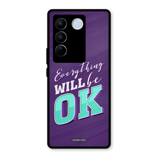 Will Be Ok Vivo V27 Pro Mobile Back Cover - Typography PrintShield Case