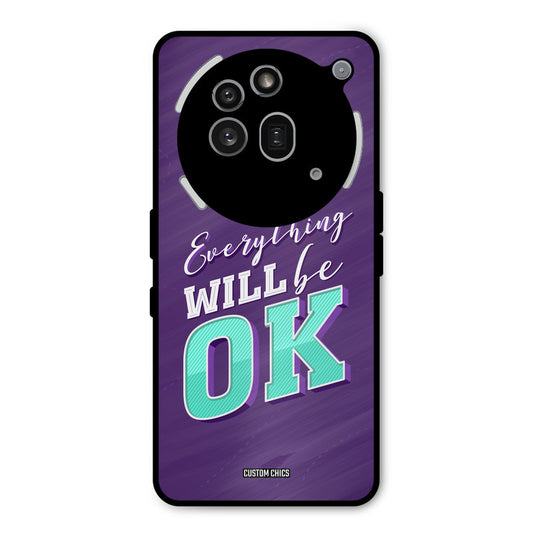 Will Be Ok Nothing Phone 3A Pro Mobile Back Cover - Typography PrintShield Case