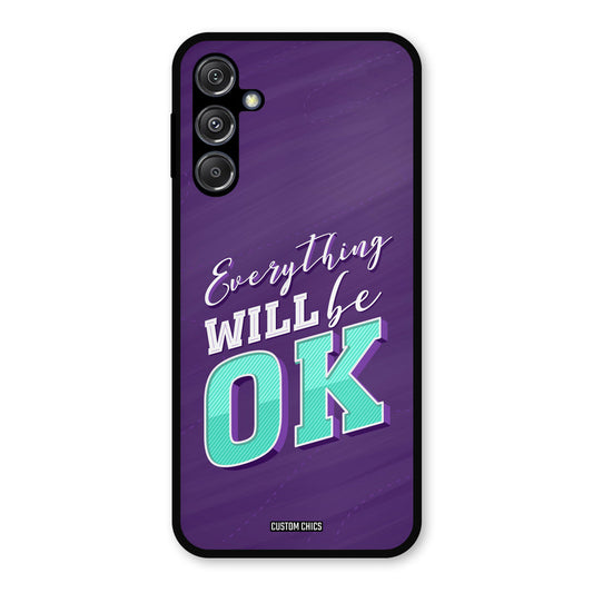 Will Be Ok Samsung Galaxy M34 5G Mobile Back Cover - Typography PrintShield Case
