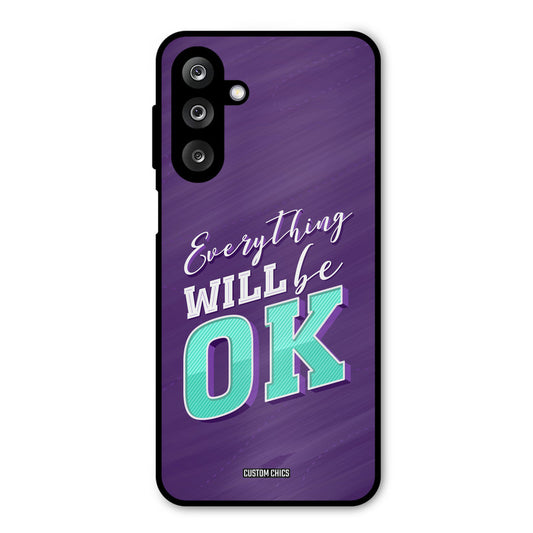 Will Be Ok Samsung Galaxy M36 Mobile Back Cover - Typography PrintShield Case